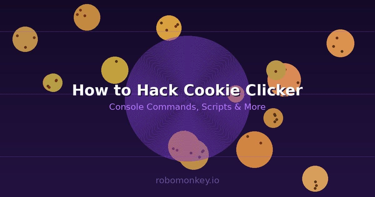 How to Hack Cookie Clicker: Console Cheats, Scripts, and More
